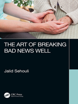 cover image of The Art of Breaking Bad News Well